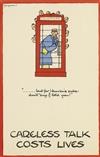 FOUGASSE (KENNETH CYRIL BIRD, 1887-1965). CARLESS TALK COSTS LIVES. Group of 8 posters. Circa 1940. Each approximately 12x8 inches, 31x